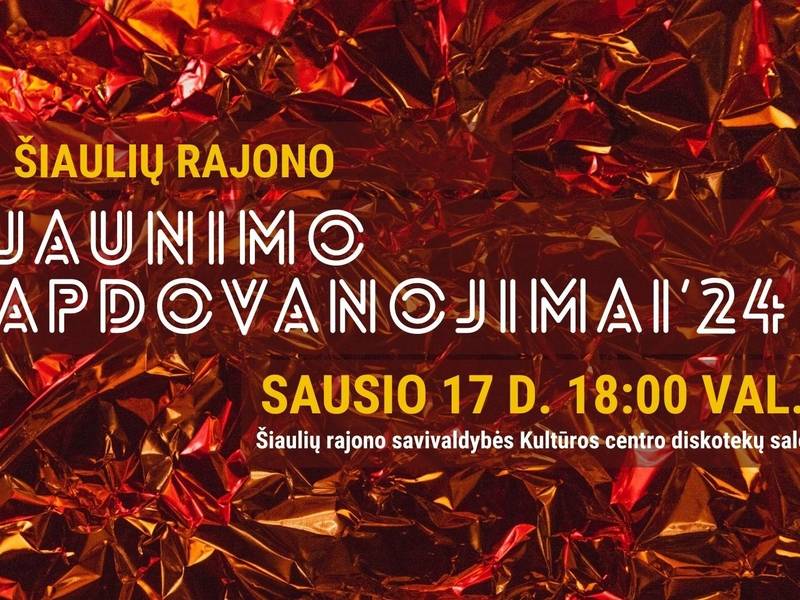 Šiaulių rajono Jaunimo apdovanojimai'24