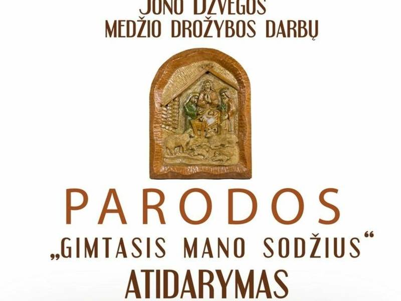 Jono Dzvėgos parodos atidarymas „Gimtasis mano sodžius“